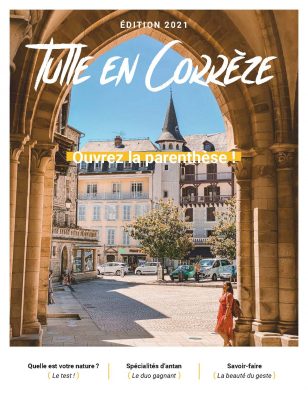 Magazine de destination Tulle en Corrèze